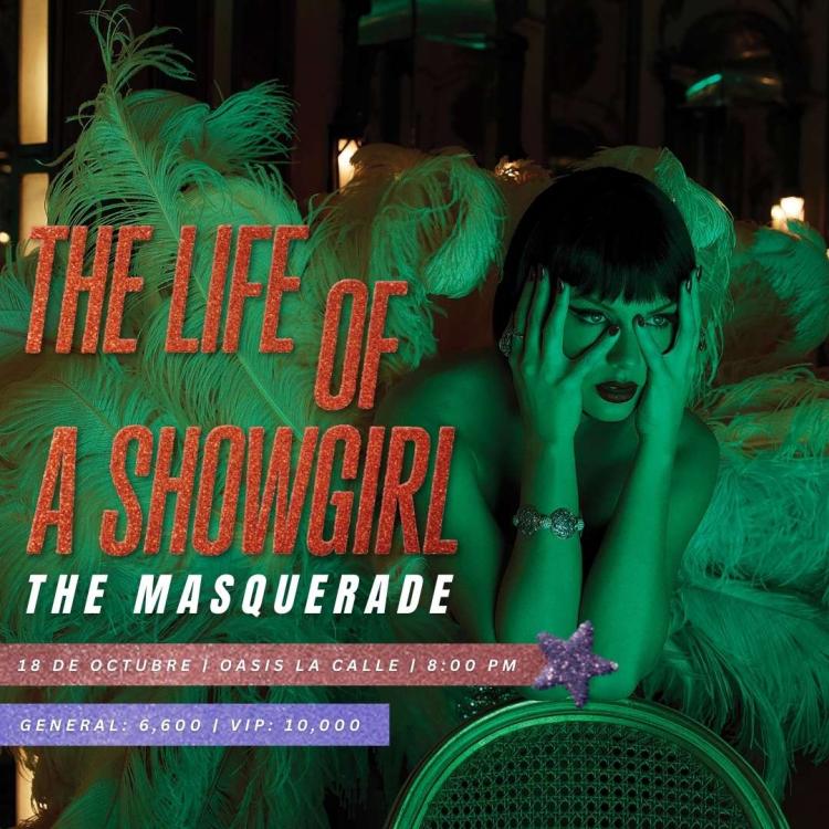 The Life of a Showgirl: The Masquerade