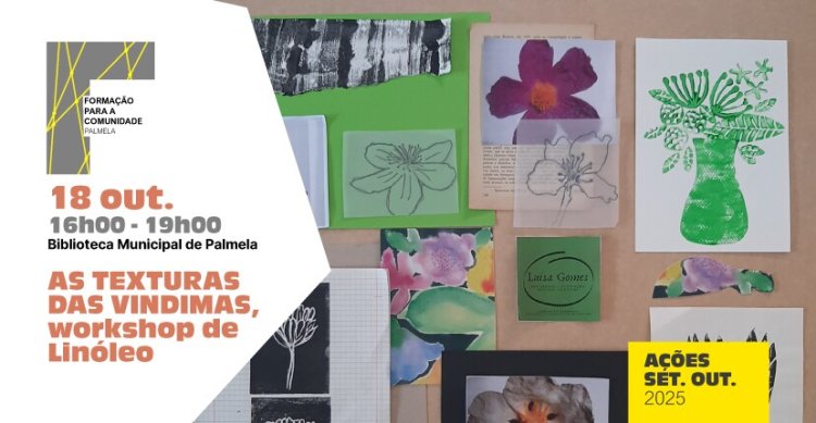 FORMAÇÃO PARA A COMUNIDADE: As Texturas das Vindimas