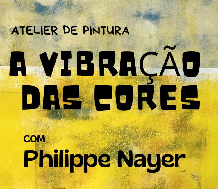 Atelier de Pintura – Vibração das cores com Philippe Nayer