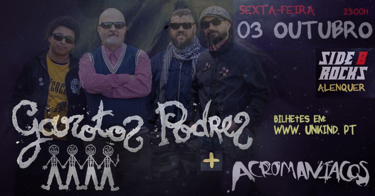 GAROTOS PODRES |Brasil| + ACROMANIACOS - Side B Rocks 