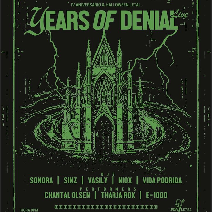 IV Aniversario Son Letal junto Years of Denial desde Francia