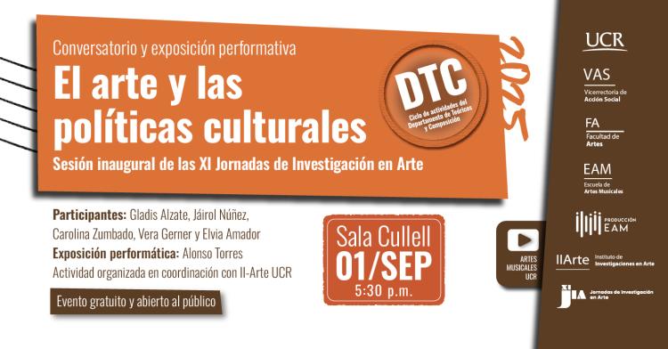 Conversatorio y exposición performativa: El arte y las políticas culturales