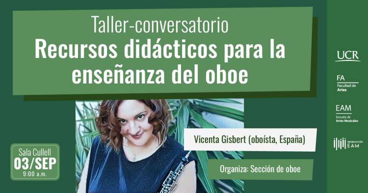 Taller-conversatorio: Recursos didácticos para la enseñanza del oboe