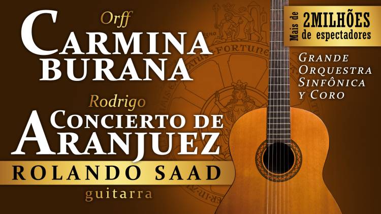 CARMINA BURANA & CONCERTO DE ARANJUEZ | Grande Orquestra Sinfónica