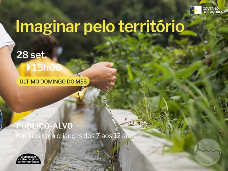 ÚLTIMO DOMINGO DO MÊS | Imaginar pelo território