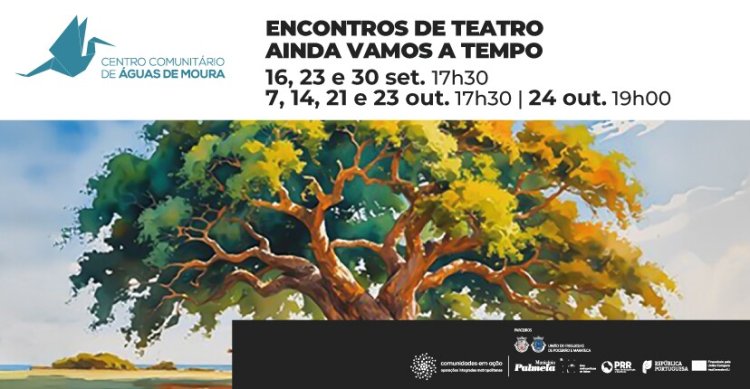 OFICINA DE TEATRO em Águas de Moura