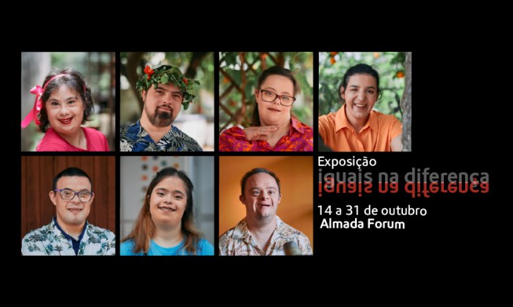 Exposição 'Iguais na Diferença'