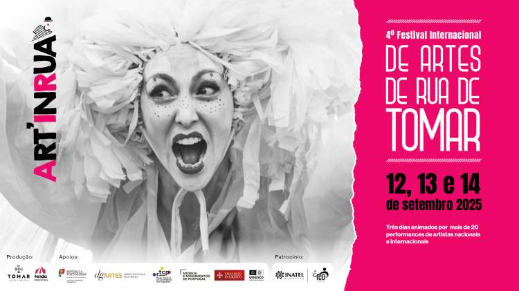 Art'in Rua - 4.º Festival Internacional de Artes de Rua de Tomar (13 set.)