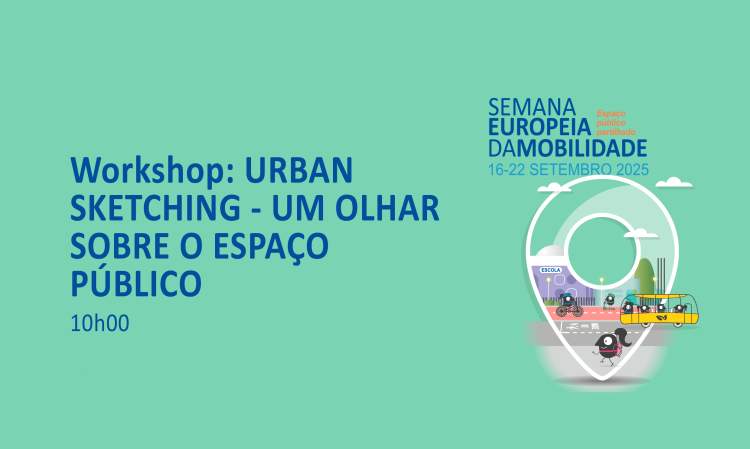 Workshop de Urban Sketching - Um olhar sobre o Espaço Público | Charneca de Caparica