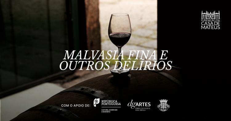 Malvasia fina e outros delírios / Concerto 