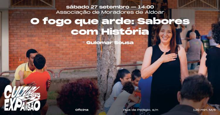 O fogo que arde: Sabores com História