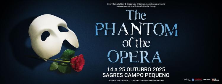 THE PHANTOM OF THE OPERA // SAGRES CAMPO PEQUENO