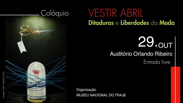 VESTIR ABRIL.  Ditaduras e Liberdades da Moda