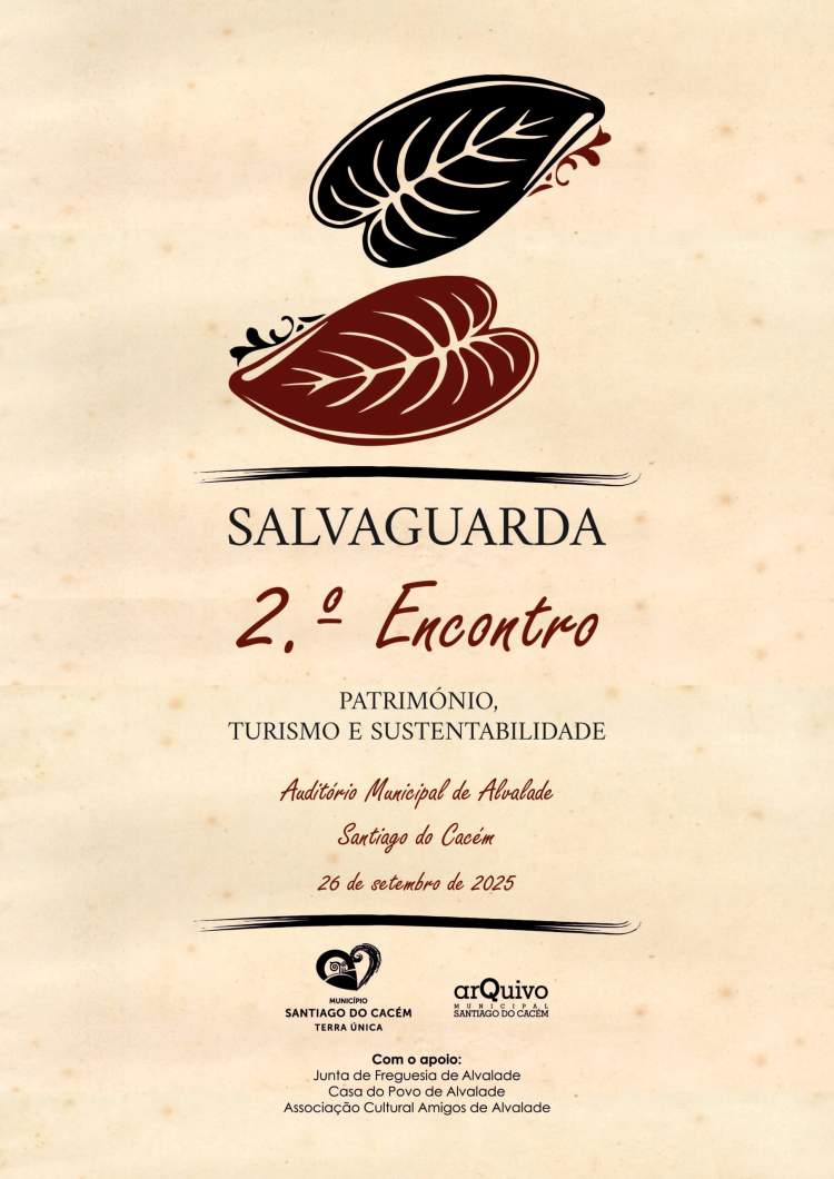 Salvaguarda: 2.º Encontro – Património, Turismo e Sustentabilidade