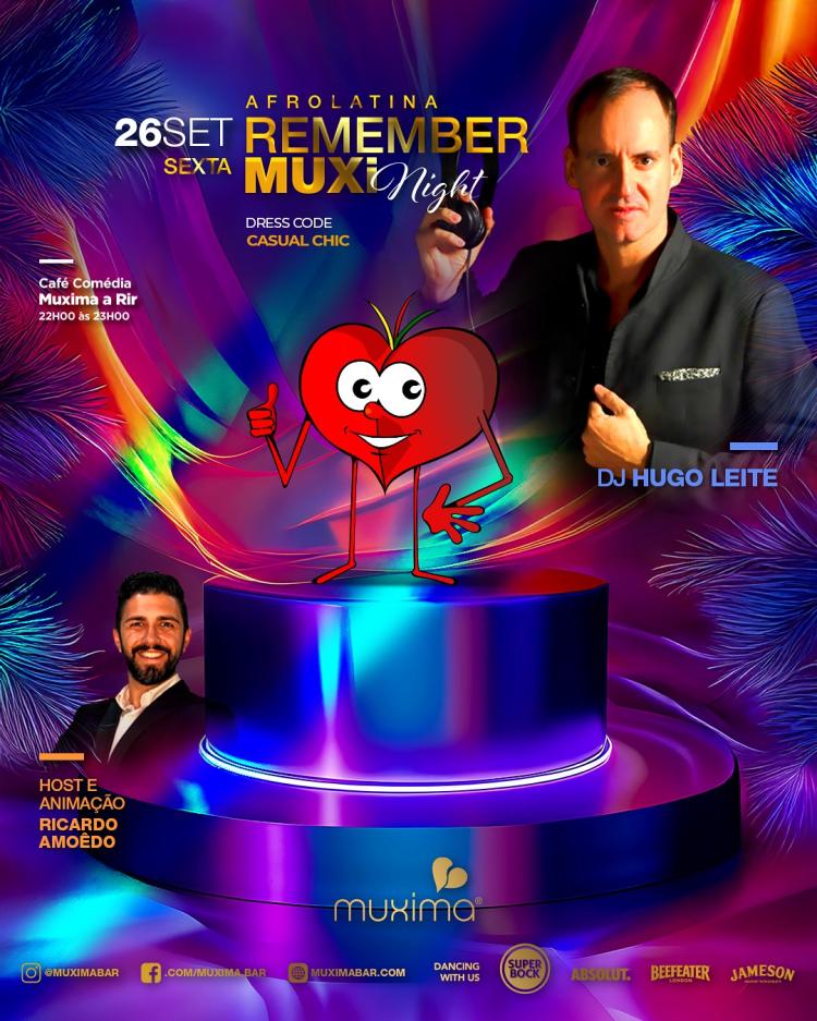 Sexta 26 SETEMBRO  ►  REMEMBER MUXI 