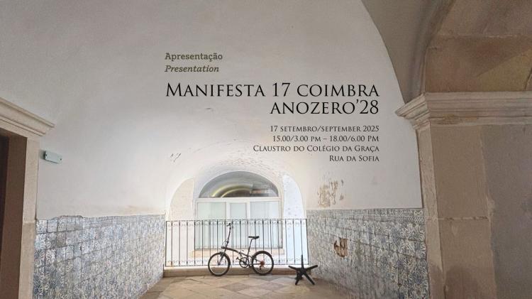 Apresentação Manifesta 17 Coimbra Anozero'28