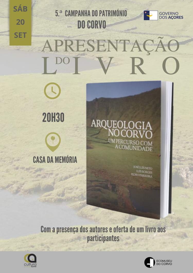 Apresentação do livro: 'Arqueologia no Corvo um Percurso com a Comunidade'