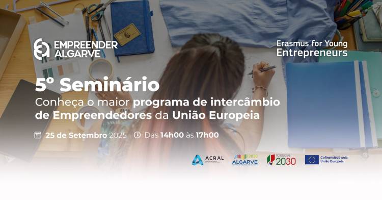 5º Seminário Empreender Algarve | Conheça o maior programa de intercâmbio de Empreendedores
