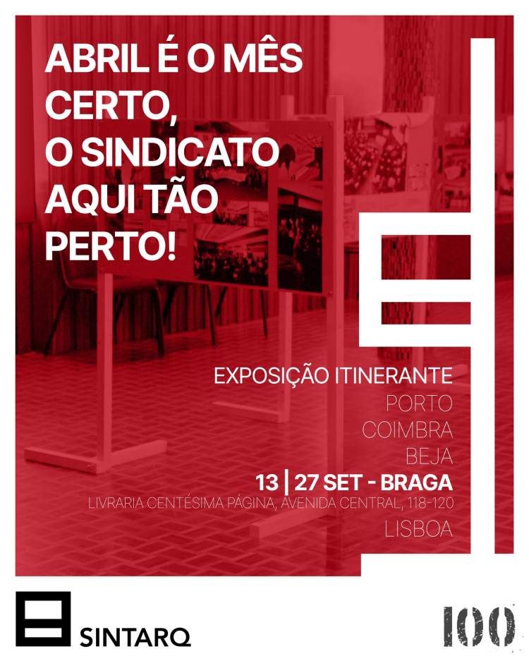 Exposição Itinerante “Abril é o mês certo, Sindicato aqui tão perto” SINTARQ