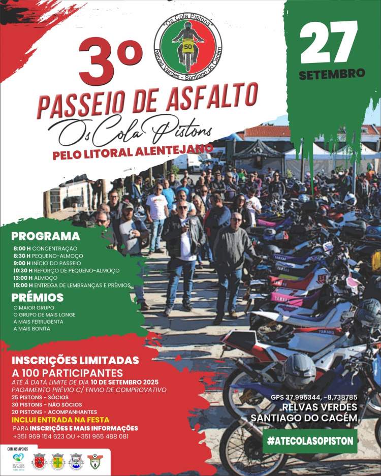 3.º Passeio de Motorizadas de Asfalto e Comemoração do 6.º aniversário dos “Os Cola Pistons”