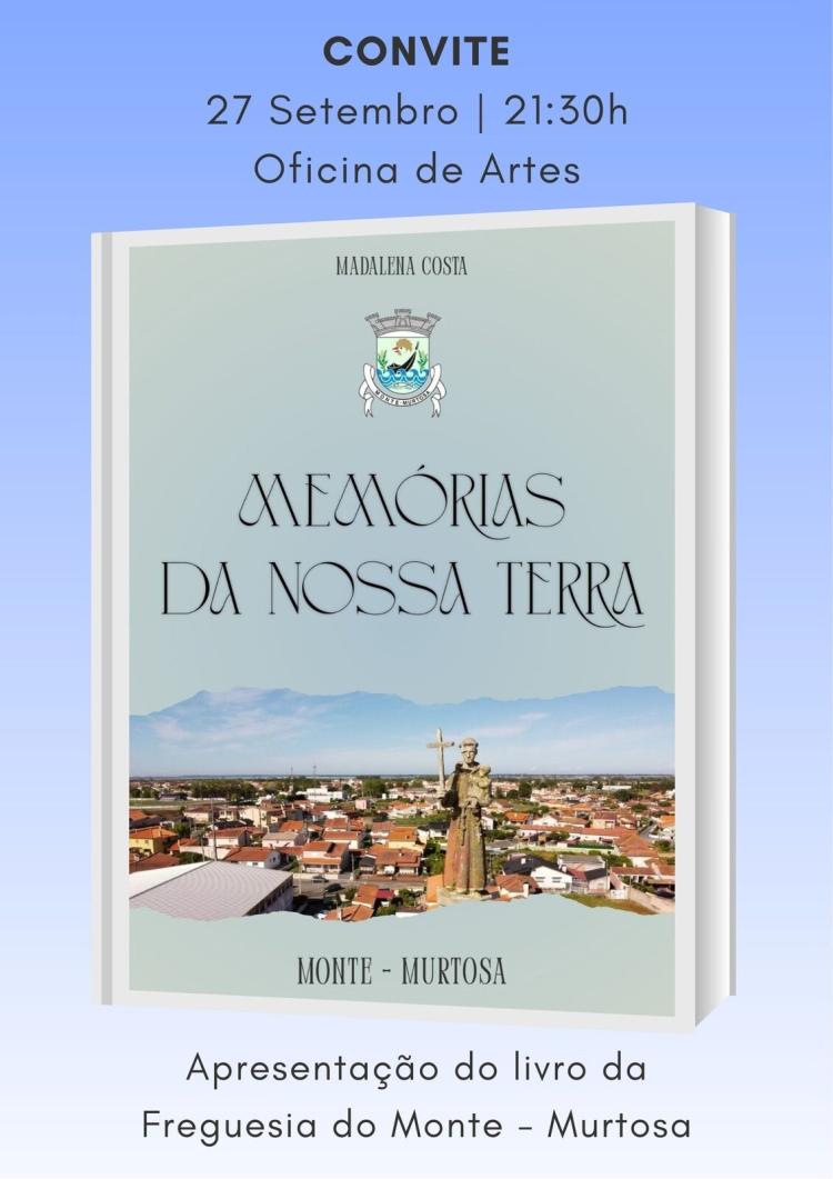 Apresentação do Livro 'Memórias da Nossa Terra”