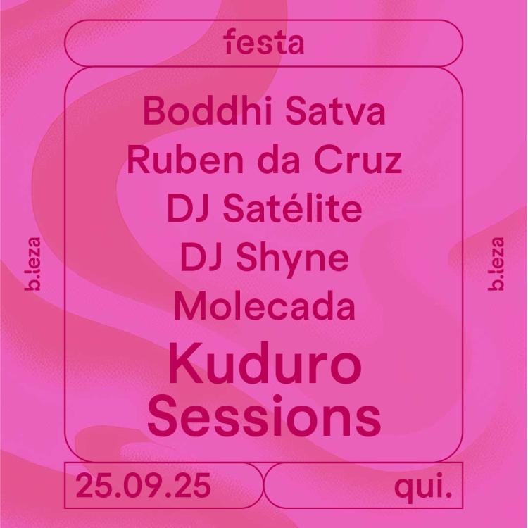 KUDURO SESSIONS #3  25/09  B.LEZA