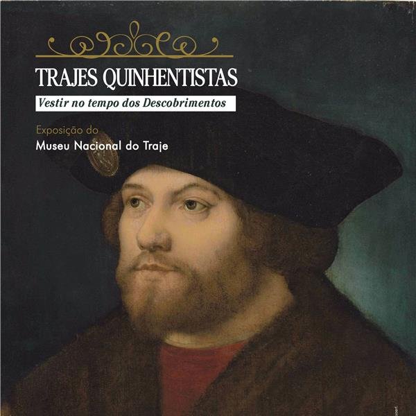 Exposição de Trajes Quinhentistas