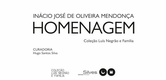 EXPOSIÇÃO “HOMENAGEM – INÁCIO JOSÉ DE OLIVEIRA MENDONÇA'