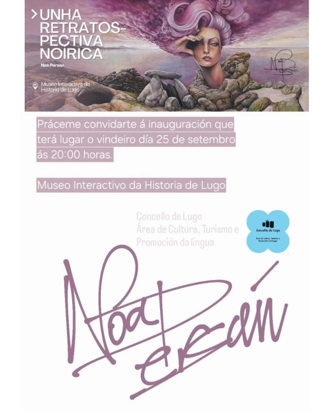 Inauguración da mostra 'UNHA RETRATOSPECTIVA NOÍRICA ' de Noa Persán