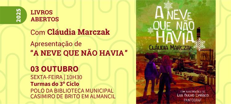 Livros Abertos com Cláudia Marczak: apresentação de “A neve que não havia”