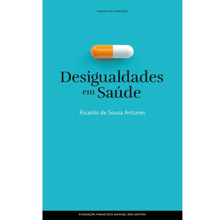 'A Saúde É Mesmo Para Todos?', por Ricardo de Sousa Antunes, Céu Mateus e Renato Miguel do Carmo