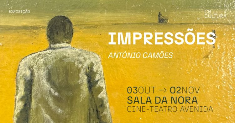 Exposição “Impressões” – António Camões - Sala da Nora