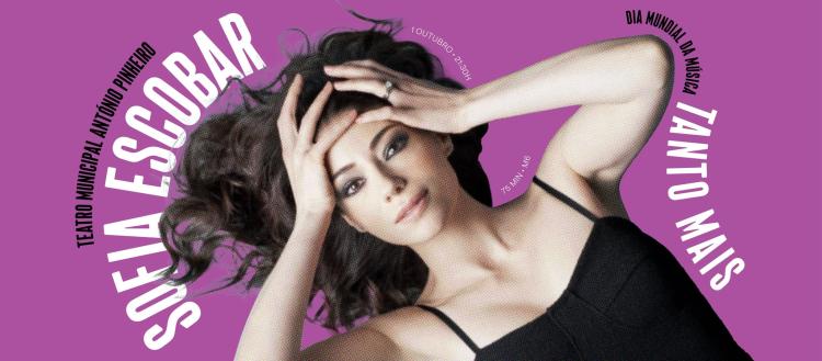Sofia Escobar - Tanto Mais - Dia Mundial da Música