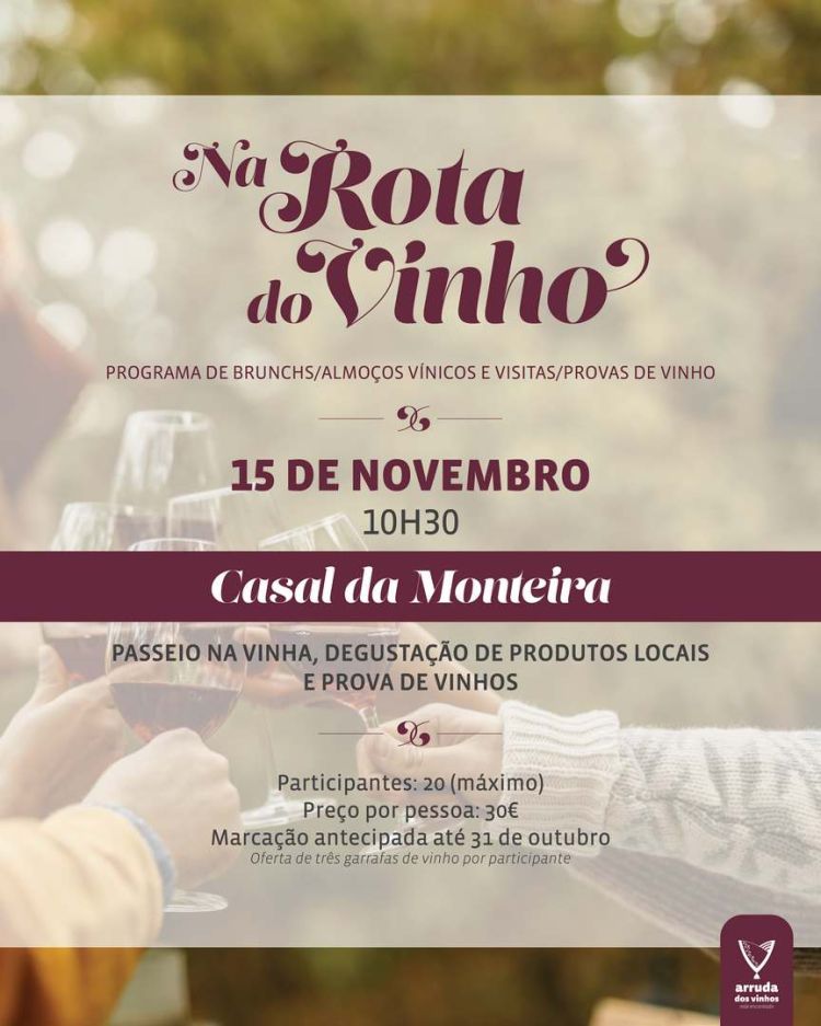 Na  Rota do Vinho - Casal da Monteira