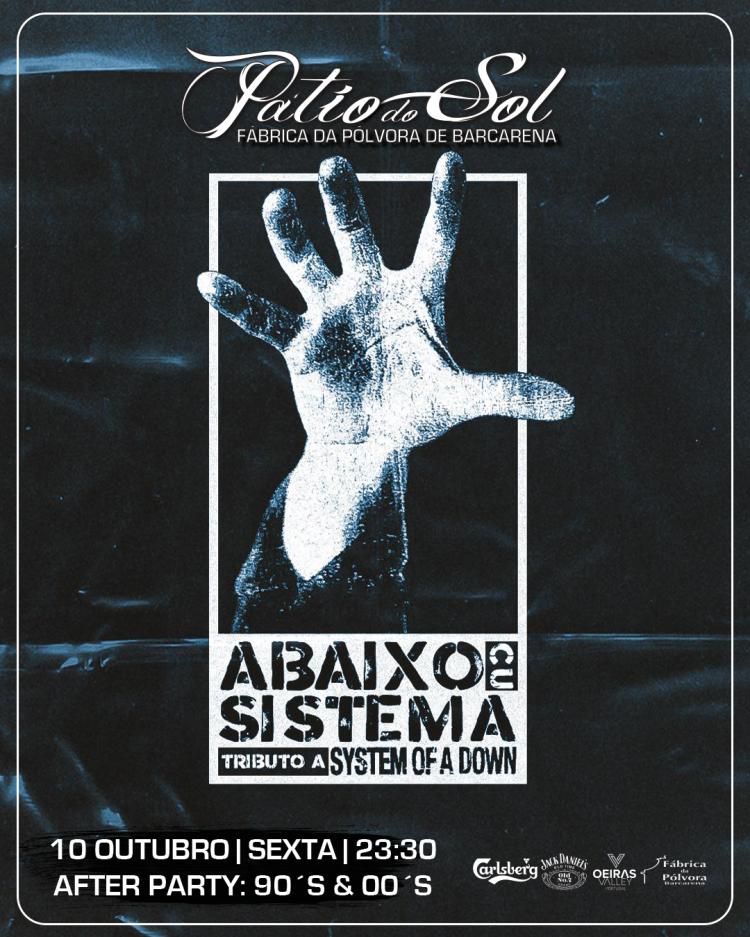 Abaixo Cu Sistema - The SYSTEM OF A DOWN Tribute | After Party: 90´s & 00´s
