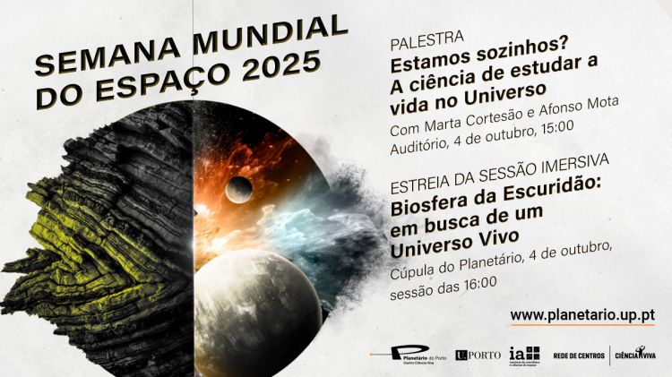 Semana Mundial do Espaço 2025 – Estreia da sessão Biosfera da Escuridão