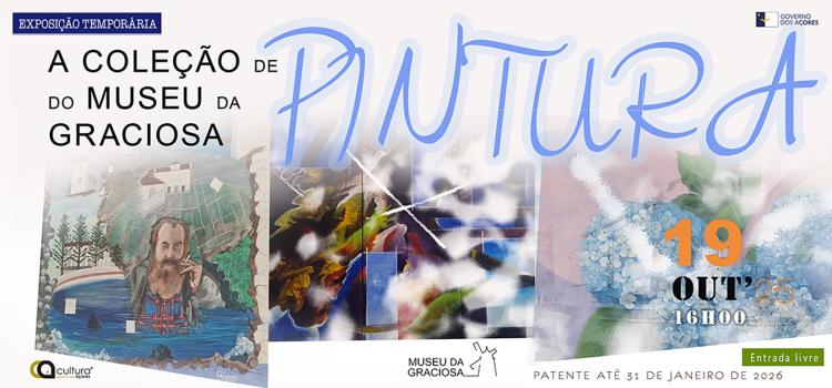 A COLEÇÃO DE PINTURA  DO MUSEU DA GRACIOSA