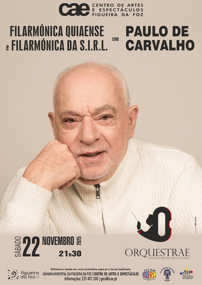 Orquestrae - Paulo de Carvalho com a Filarmónica Quiaense e a S.I.R.Lares