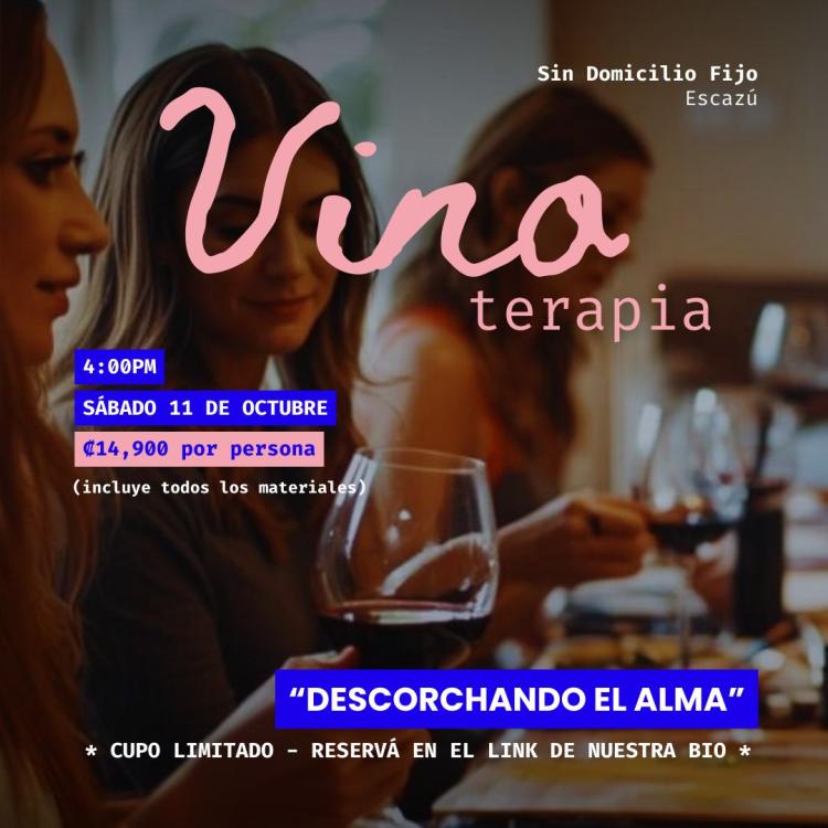 VINO TERAPIA - "Descorchando el alma"