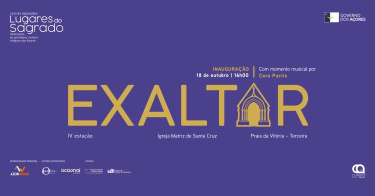 EXALTAR - IV estação do ciclo LUGARES DO SAGRADO