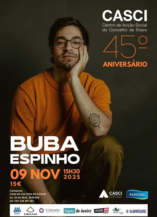 45º Aniversário CASCI - Buba Espinho