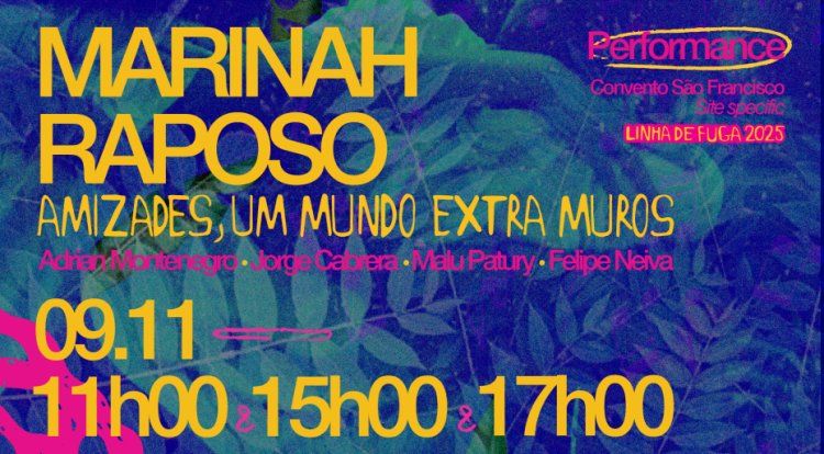“Amizades, Um Mundo Extra-Muros - Marinah Raposo”