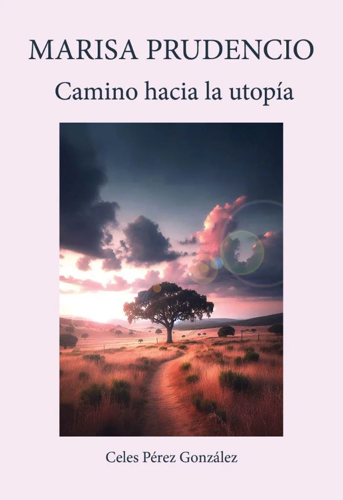 Presentación: 'Marisa Prudencio, camino hacia la utopía'