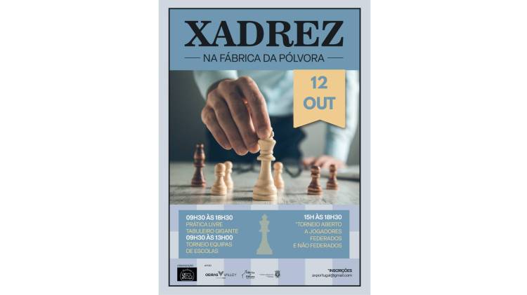 33º Dia de Xadrez na Fábrica da Pólvora de Barcarena (Torneios: Equipas de Escolas, Open e Sub12)