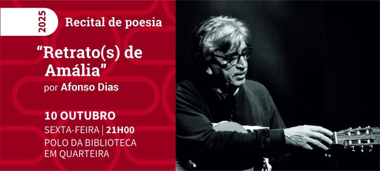 Retrato(s) de Amália - Recital de Poesia por Afonso Dias