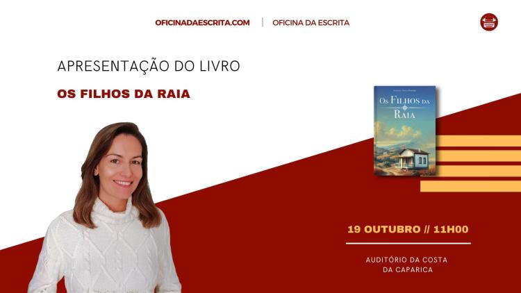 Apresentação do Livro Os Filhos da Raia, de Bárbara Simão Ribeiro