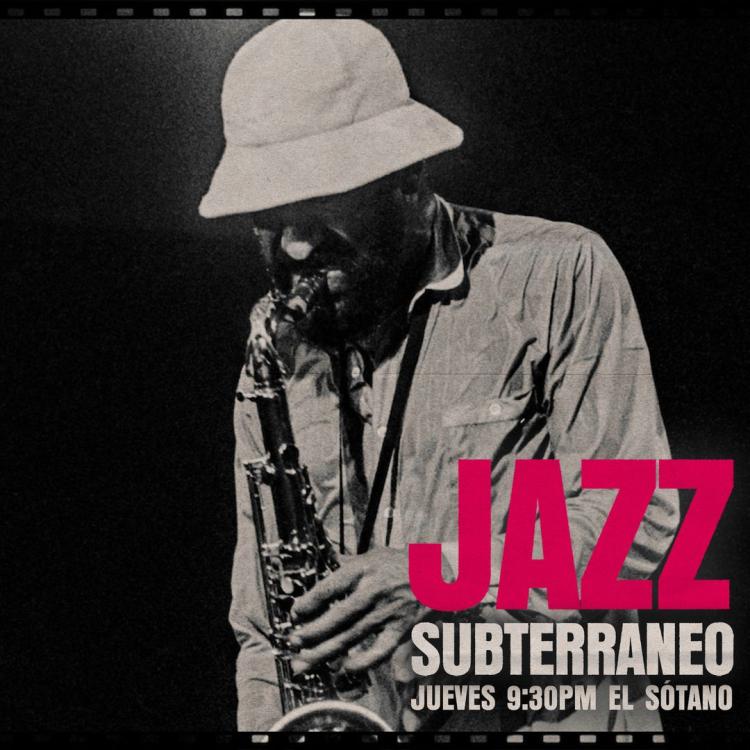 Jueves Jazz Subterraneo 9 de Octubre