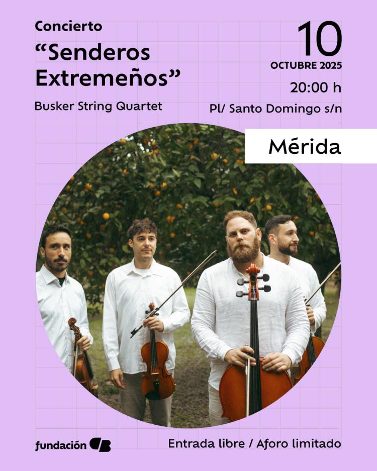 Concierto de Busker String Quartet «Senderos extremeños»