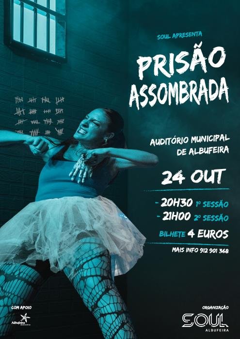 Associação SOUL apresenta: “Prisão Assombrada” - Espetáculo Halloween