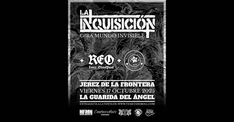 LA INQUISICIÓN + REO + Komando Garum Band - Jerez de la Frontera